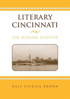 Literary Cincinnati (eBook, ePUB) - Brown, Dale Patrick