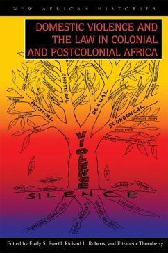 Domestic Violence and the Law in Colonial and Postcolonial Africa (eBook, ePUB)