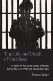 The Life and Death of Gus Reed (eBook, ePUB)