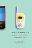 Women Who Opt Out (eBook, ePUB)