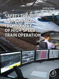 Safety Theory and Control Technology of High-Speed Train Operation (eBook, ePUB) - Wang, Junfeng