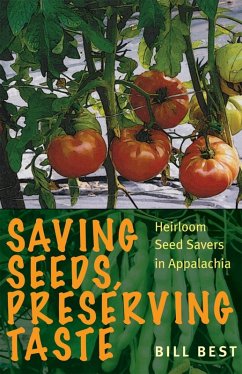 Saving Seeds, Preserving Taste (eBook, ePUB) - Best, Bill