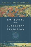Contours of the Kuyperian Tradition (eBook, ePUB)