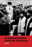 The Romanian Orthodox Church and the Holocaust (eBook, ePUB)