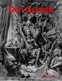 Don Quixote (Illustrated) (eBook, ePUB) Don Quixote (Illustrated) (eBook, ePUB)