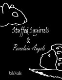 Stuffed Squirrels & Porcelain Angels (eBook, ePUB)