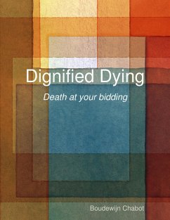 Dignified Dying (eBook, ePUB) - Chabot, Boudewijn