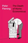 The Death of Homo Economicus (eBook, ePUB)