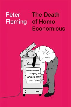 The Death of Homo Economicus (eBook, ePUB) - Fleming, Peter