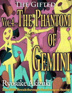 The Gifted Vol.4 - The Phantom of Gemini (eBook, ePUB) - Akizuki, Ryosuke