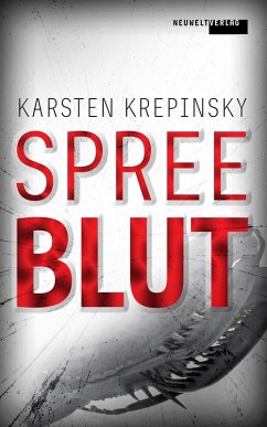 Spreeblut (eBook, ePUB) - Krepinsky, Karsten