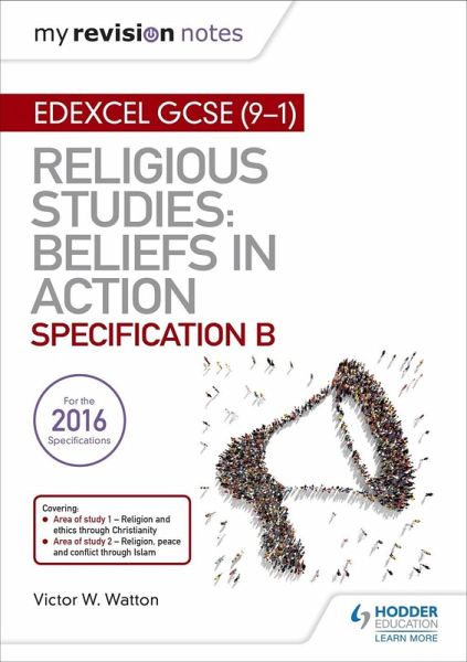 My Revision Notes Edexcel Religious Studies for GCSE (9-1): Beliefs in Action (Specification B) (eBook, ePUB) My Revision Notes Edexcel Religious Studies for GCSE (9-1): Beliefs in Action (Specification B) (eBook, ePUB)