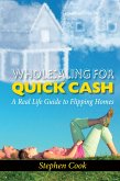 WHOLESALING FOR QUICK CASH (eBook, ePUB)