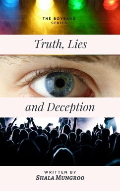 Cover Truth, Lies and Deception (The Boy Band Series) (eBook, ePUB)
