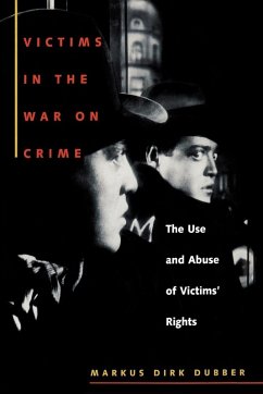 Victims in the War on Crime (eBook, ePUB) - Dubber, Markus Dirk