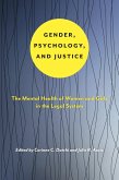 Gender, Psychology, and Justice (eBook, ePUB) Gender, Psychology, and Justice (eBook, ePUB)