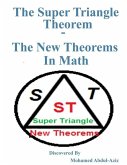 The Super Triangle Theorem - The New Theorems In Math (eBook, ePUB)