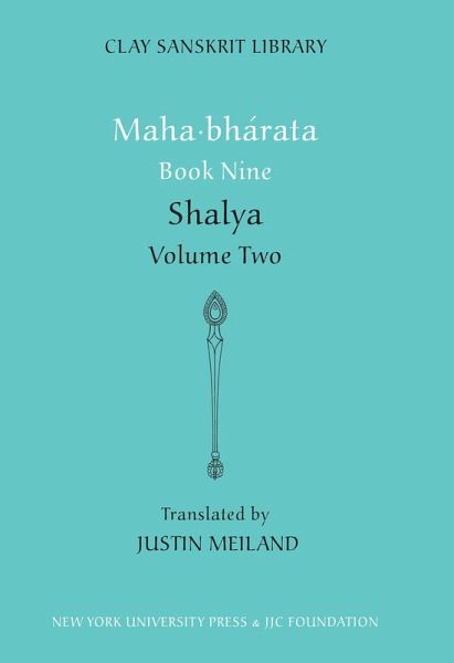Mahabharata Book Nine (Volume 2) (eBook, ePUB) Mahabharata Book Nine (Volume 2) (eBook, ePUB)