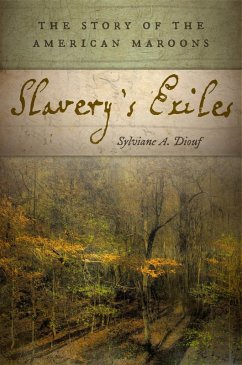Slavery's Exiles (eBook, ePUB) - Diouf, Sylviane A.