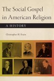 The Social Gospel in American Religion (eBook, ePUB)