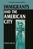 Immigrants and the American City (eBook, ePUB)