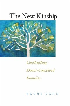 The New Kinship (eBook, ePUB) - Cahn, Naomi R.