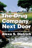 The Drug Company Next Door (eBook, ePUB)