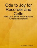 Ode to Joy for Recorder and Cello - Pure Duet Sheet Music By Lars Christian Lundholm (eBook, ePUB)