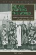 We Are Fighting the World (eBook, ePUB) - Bild 1