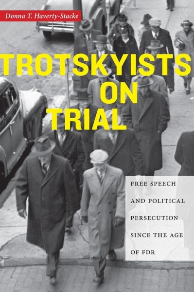 Trotskyists on Trial (eBook, ePUB) Trotskyists on Trial (eBook, ePUB)