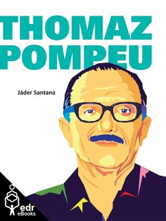 Thomaz Pompeu (eBook, ePUB) - Santana, Jáder