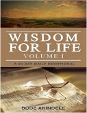 Wisdom for Life Vol.1 (eBook, ePUB) Wisdom for Life Vol.1 (eBook, ePUB)
