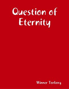 Question of Eternity (eBook, ePUB) - Torborg, Winner