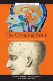 The Criminal Brain, Second Edition (eBook, ePUB)