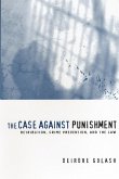 The Case Against Punishment (eBook, ePUB)