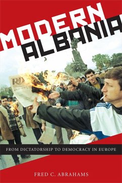 Modern Albania (eBook, ePUB) - Abrahams, Fred C.