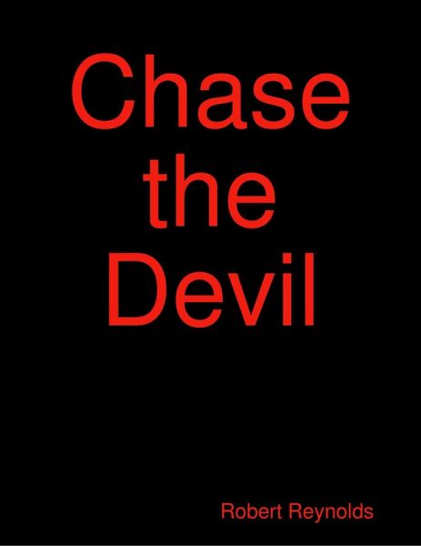 Chase the Devil (eBook, ePUB) Chase the Devil (eBook, ePUB)