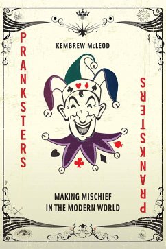 Pranksters (eBook, ePUB) - Mcleod, Kembrew