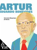 Artur Eduardo Benevides (eBook, ePUB)