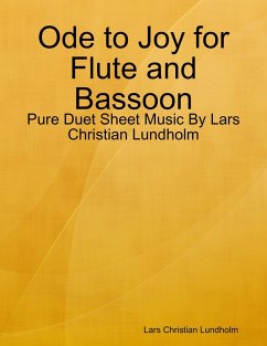 Cover Ode to Joy for Flute and Bassoon - Pure Duet Sheet Music By Lars Christian Lundholm (eBook, ePUB)