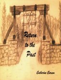 Return to the Past (eBook, ePUB)