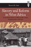 Slavery and Reform in West Africa (eBook, ePUB) Slavery and Reform in West Africa (eBook, ePUB)