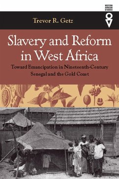 Slavery and Reform in West Africa (eBook, ePUB) - Getz, Trevor R.