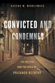 Convicted and Condemned (eBook, ePUB)