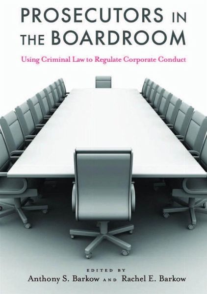 Prosecutors in the Boardroom (eBook, ePUB)
