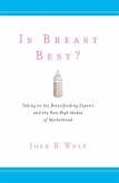 Is Breast Best? (eBook, ePUB)