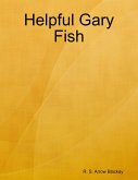 Helpful Gary Fish (eBook, ePUB)