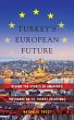Turkey's European Future (eBook, ePUB) - Bild 1