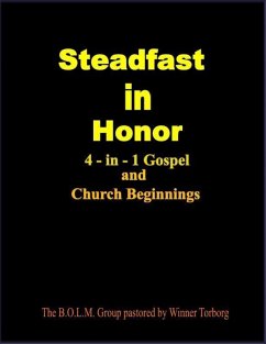 Cover Steadfast In Honor: 4-in-1 Gospel and Church Beginnings (eBook, ePUB)
