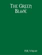 The Green Blade (eBook, ePUB) - Bild 1